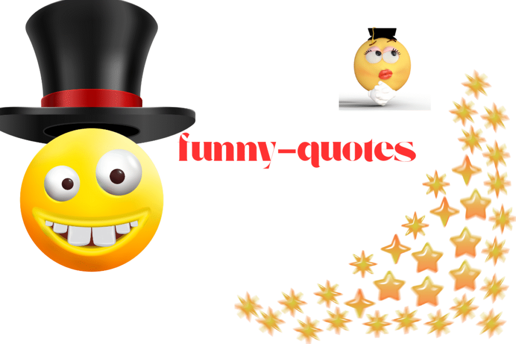 199+ Best Funny Quotes [2025]