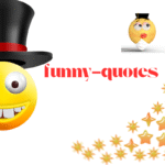 199+ Best Funny Quotes [2025]