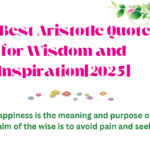 100+ Best Aristotle Quotes for Wisdom and Inspiration[2025]