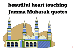 beautiful heart touching Jumma Mubarak quotes
