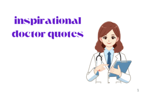 inspirational doctor quotes