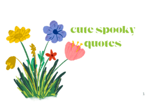 cute spooky quotes