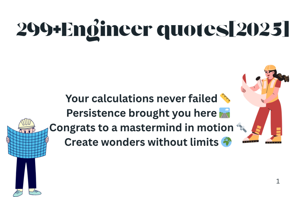 299+Engineer quotes[2025]