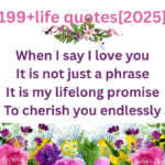 199+ Best Life Quotes [2025]